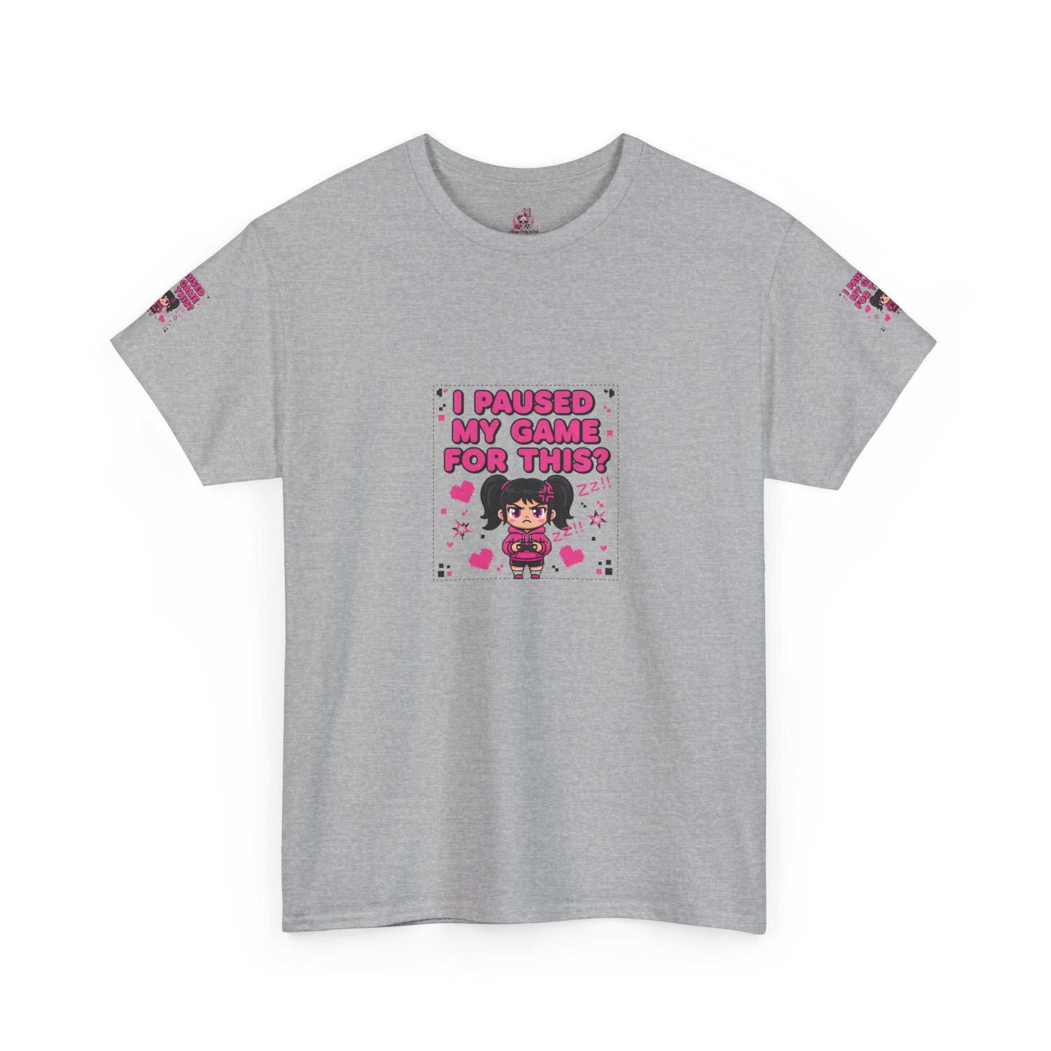 I Paused My Game For This? — Funny Gamer Girl T-Shirt