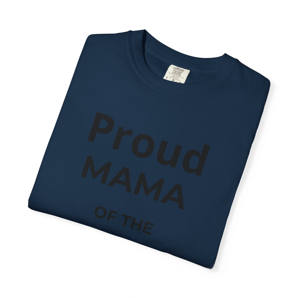 Proud Mama of the Graduate T-Shirt — Class of 2026 Mom Tee