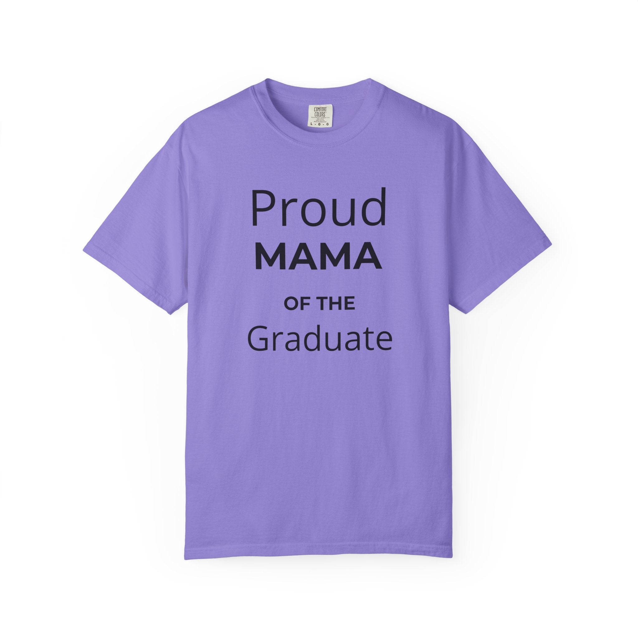 Proud Mama of the Graduate T-Shirt — Class of 2026 Mom Tee