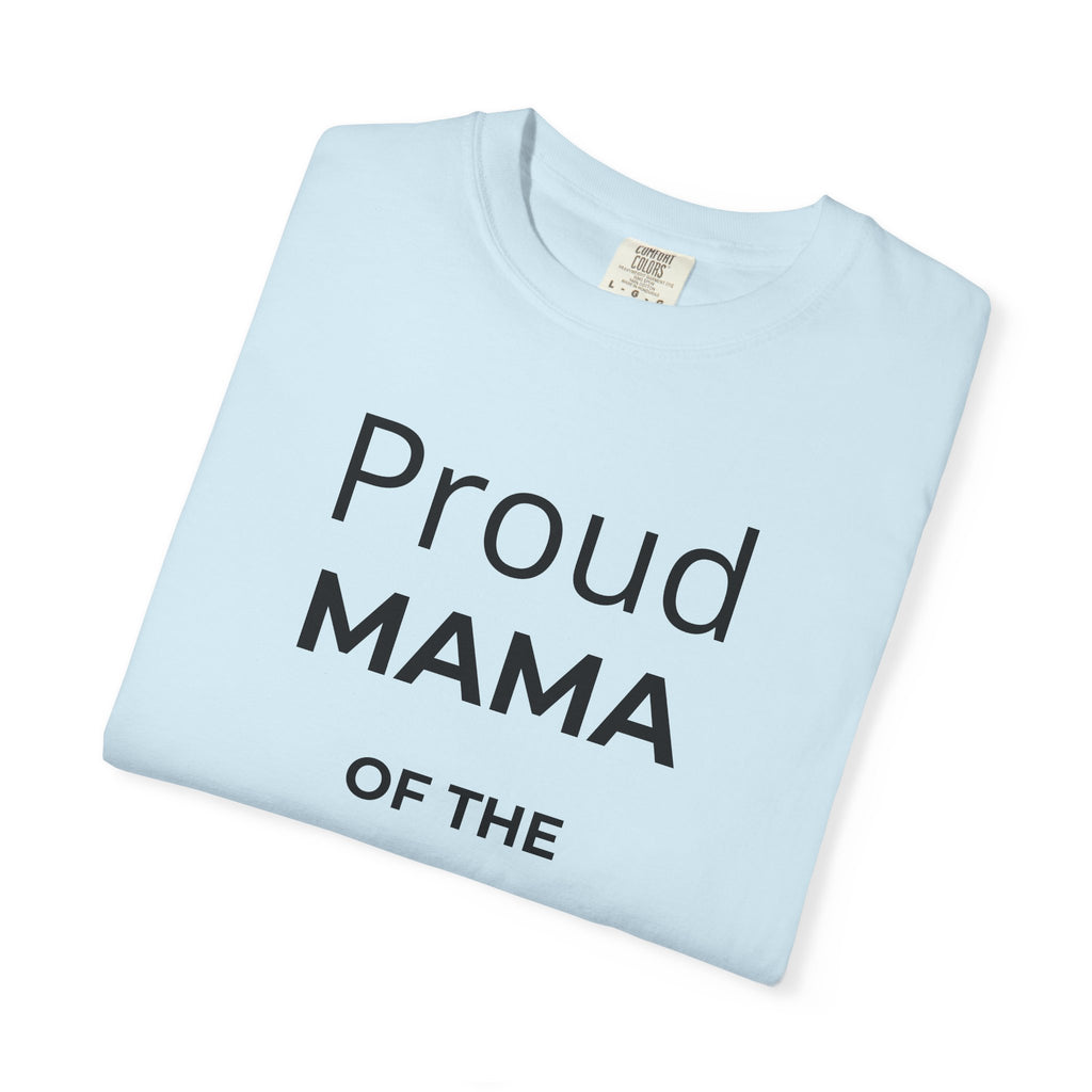 Proud Mama of the Graduate T-Shirt — Class of 2026 Mom Tee