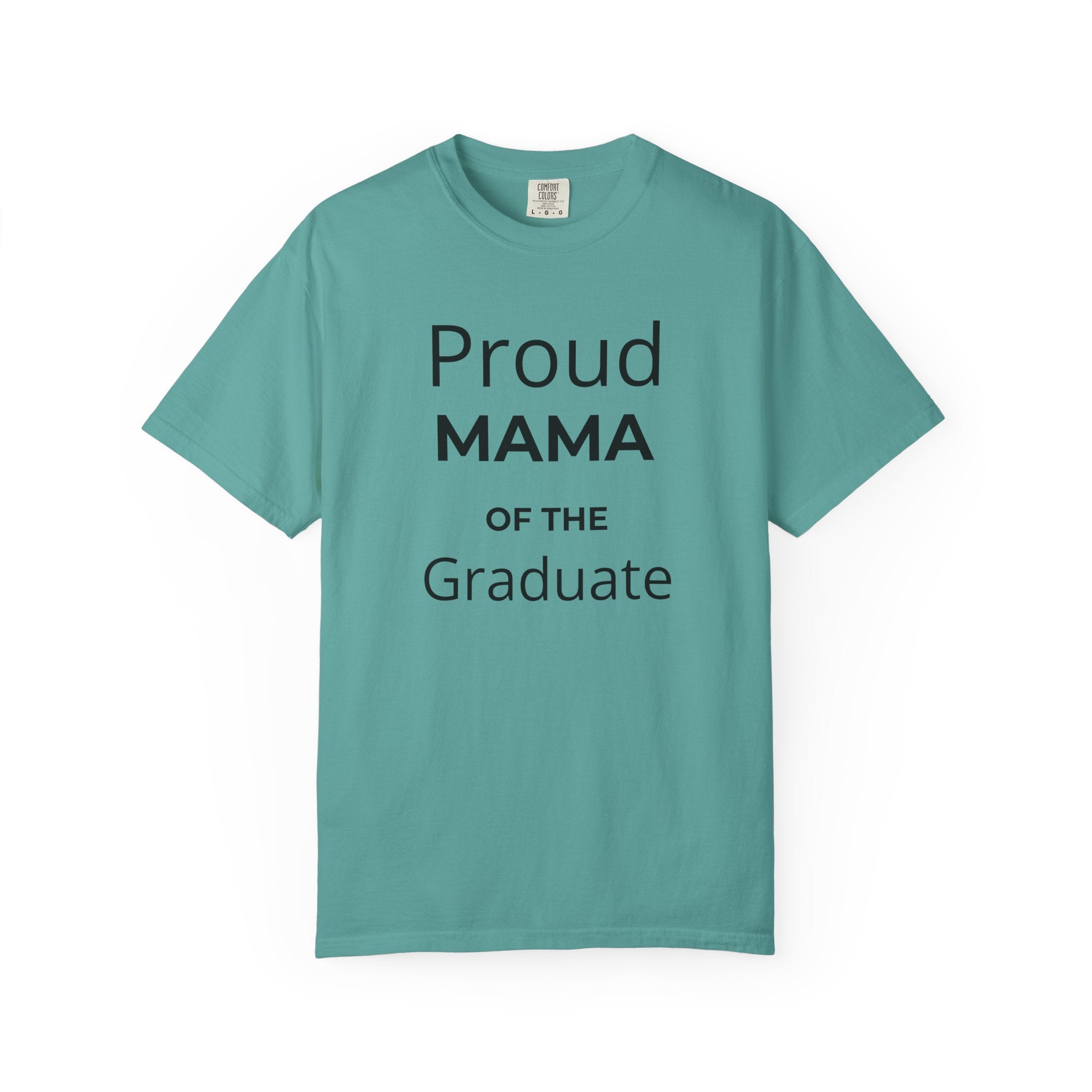Proud Mama of the Graduate T-Shirt — Class of 2026 Mom Tee