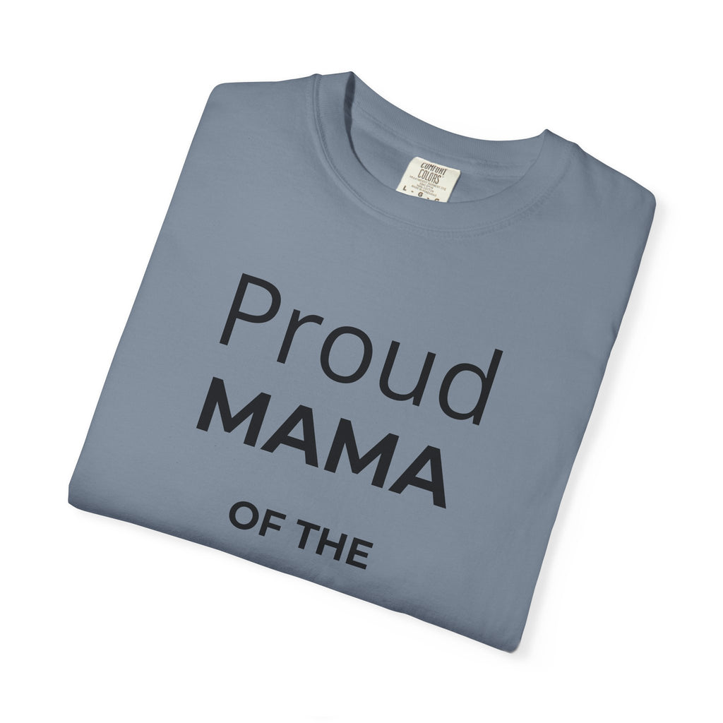 Proud Mama of the Graduate T-Shirt — Class of 2026 Mom Tee