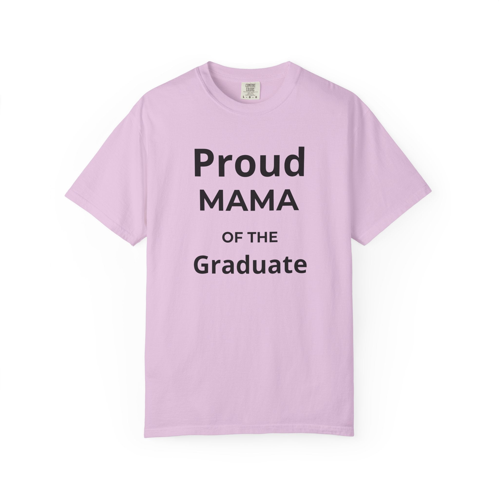 Proud Mama of the Graduate T-Shirt — Class of 2026 Mom Tee