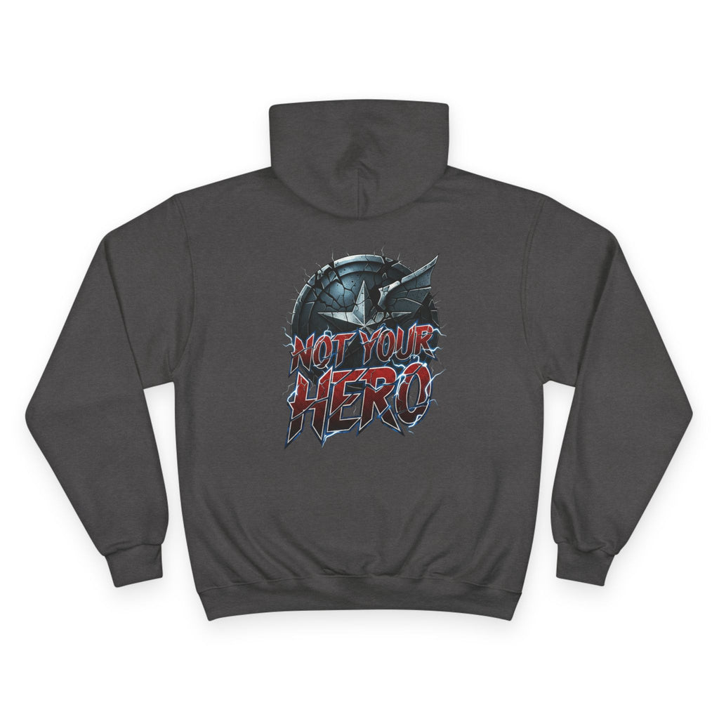 Not Your Hero Graphic Hoodie