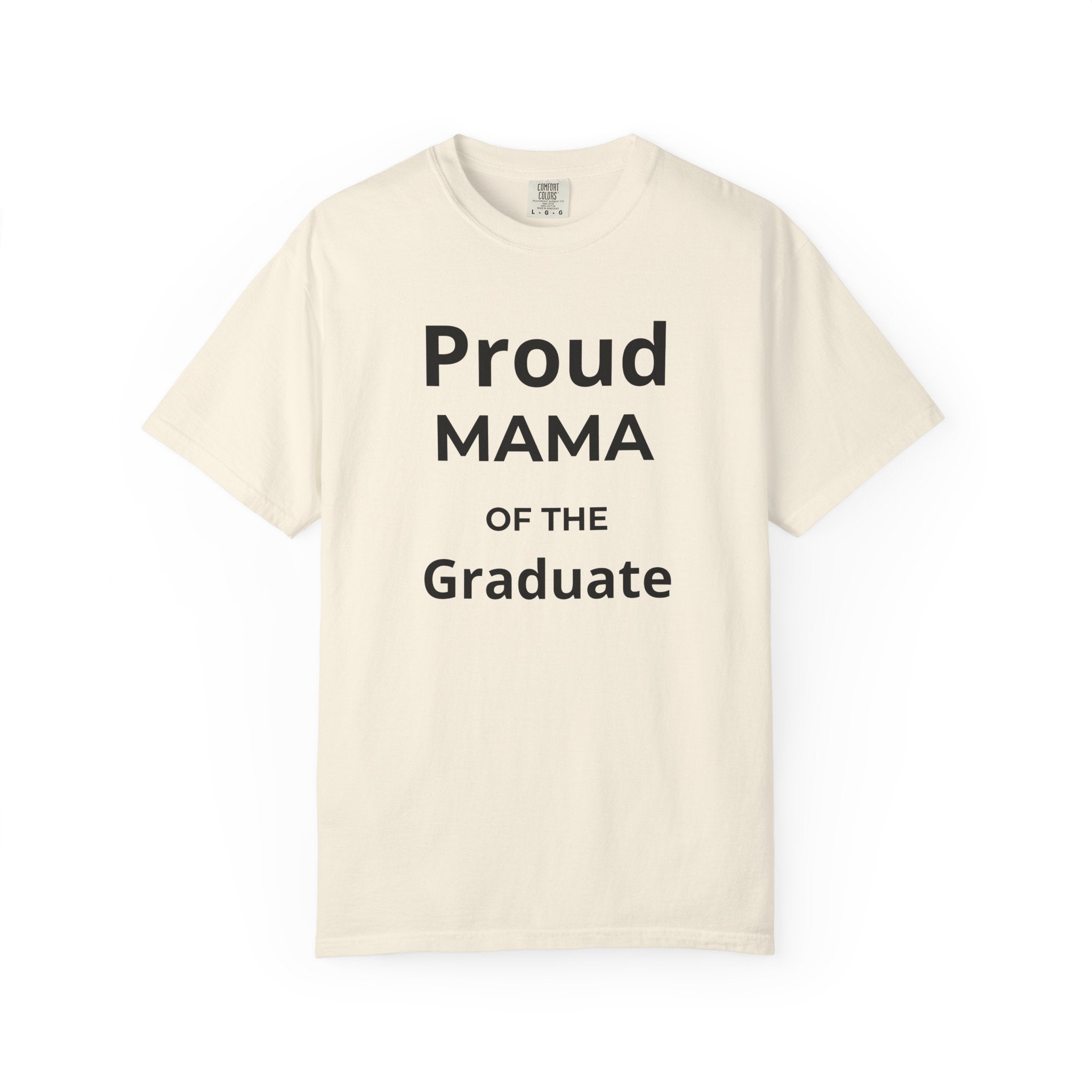 Proud Mama of the Graduate T-Shirt — Class of 2026 Mom Tee