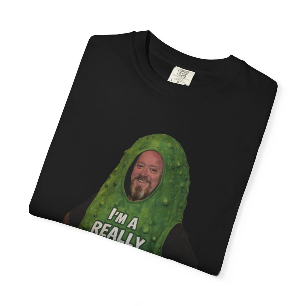 I'm a Really Big Dill T-Shirt
