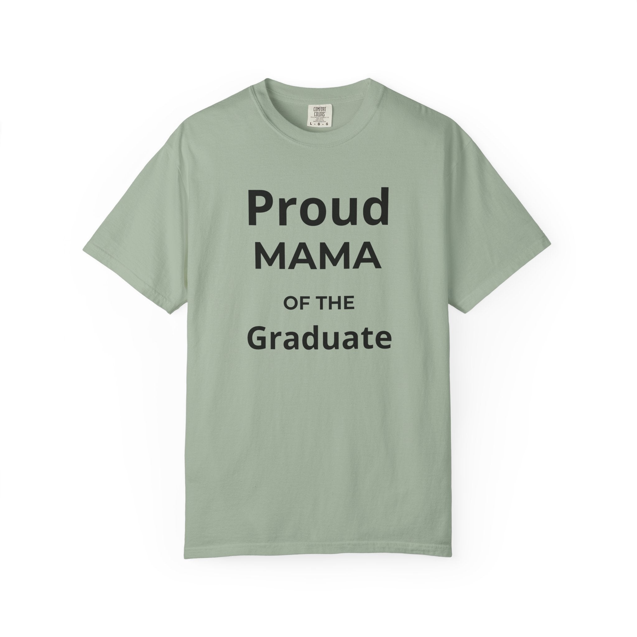 Proud Mama of the Graduate T-Shirt — Class of 2026 Mom Tee