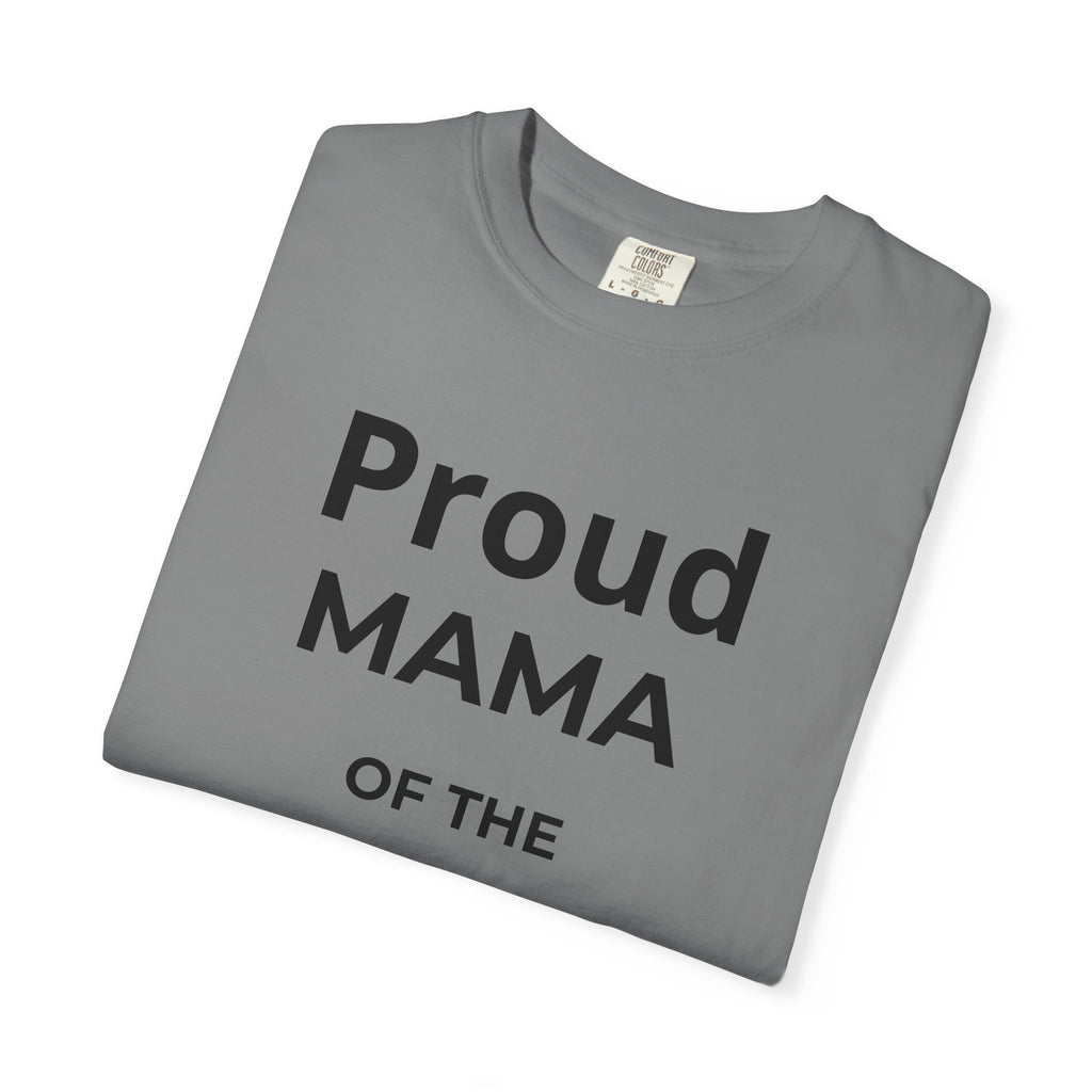 Proud Mama of the Graduate T-Shirt — Class of 2026 Mom Tee