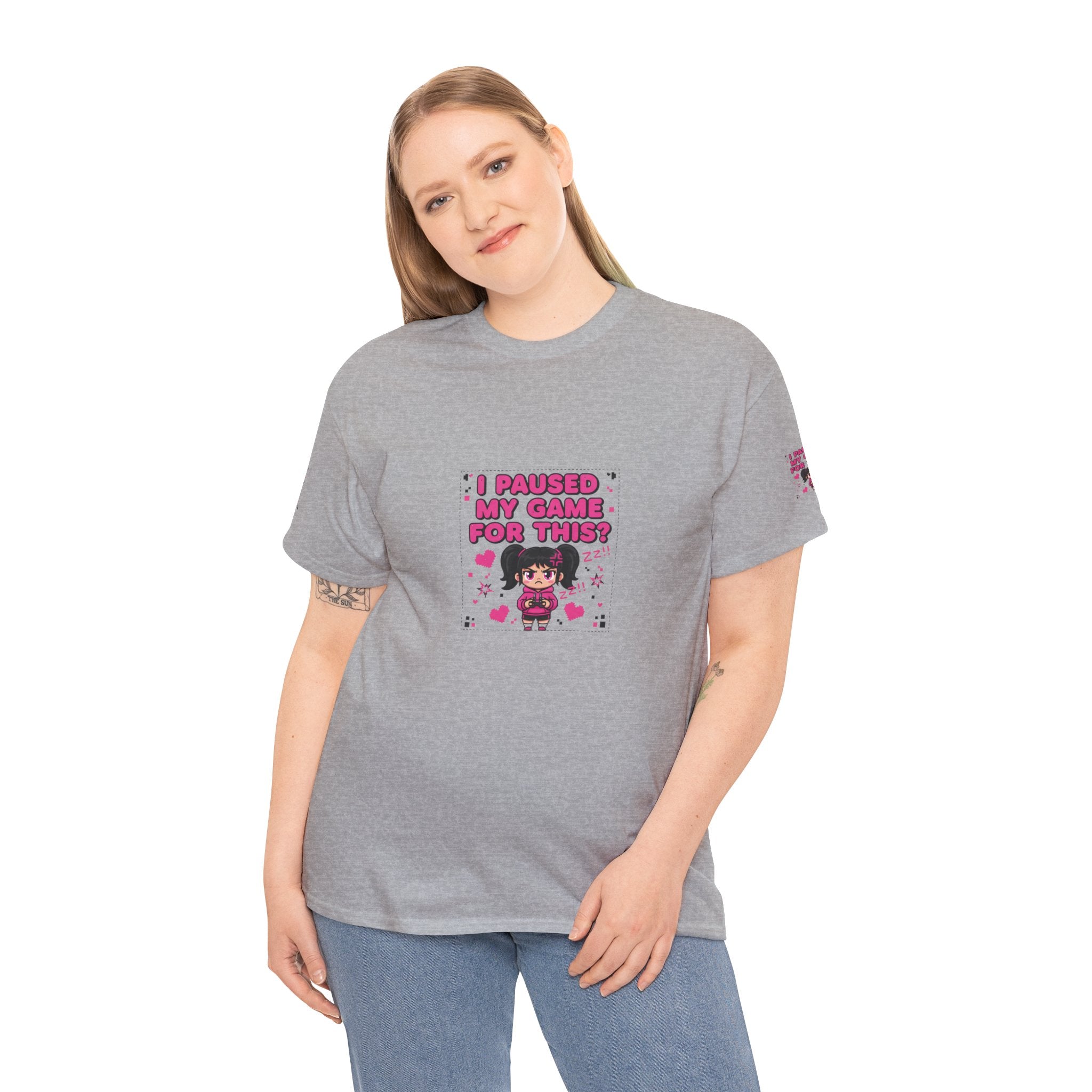 I Paused My Game For This? — Funny Gamer Girl T-Shirt